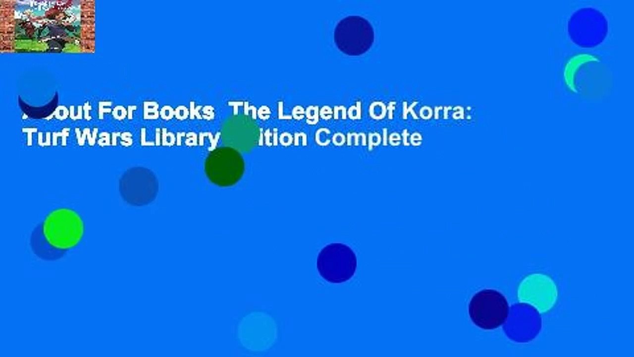 About For Books  The Legend Of Korra: Turf Wars Library Edition Complete
