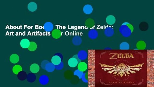 About For Books The Legend of Zelda: Art and Artifacts For Online