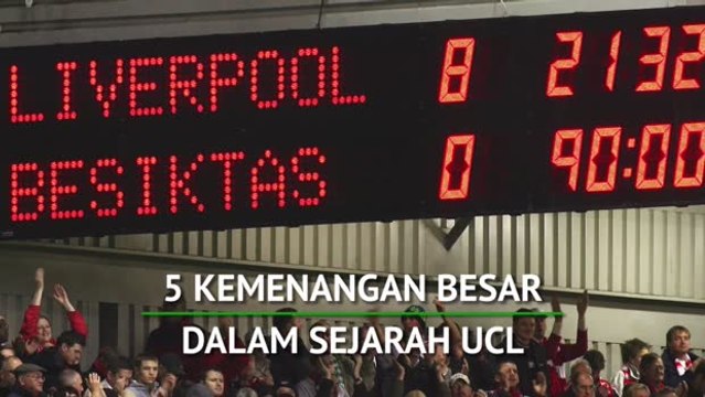 5 kemenangan besar dalam sejarah UCL