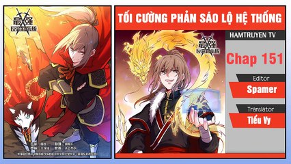 Tối Cường Phản Sáo Lộ Hệ Thống Chap 151