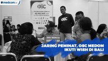 Jaring Peminat, OSC Medcom.id Ikuti Wish di Bali