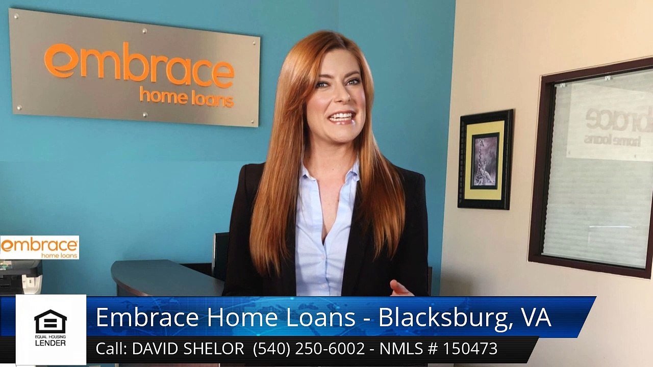 David Shelor Embrace Home Loans - Blacksburg, VA BlacksburgExceptional5 Star Review by Patty ...
