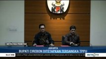 KPK Tetapkan Bupati Cirebon Sebagai Tersangka Pencucian Uang