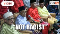 Dr Mahathir: Malay Dignity Congress not racist