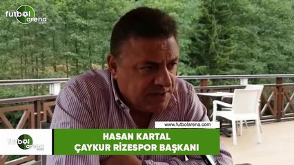 Hasan Kartal: "Hocamız takımı çok daha iyi yerlere getirecek"
