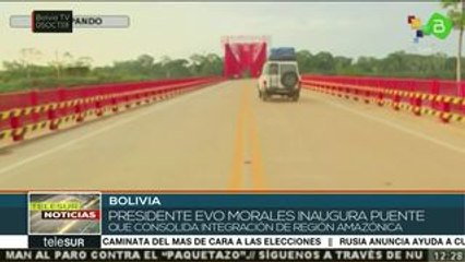 Bolivia: Evo Morales inaugura en Pando el puente Madre de Dios