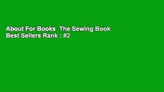 About For Books  The Sewing Book  Best Sellers Rank : #2
