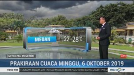 Prakiraan Cuaca, Minggu 6 Oktober 2019