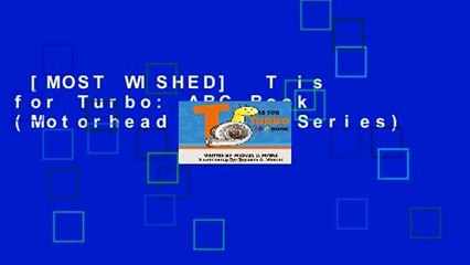 [MOST WISHED]  T is for Turbo: ABC Book (Motorhead Garage Series)