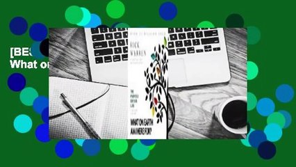 [BEST SELLING]  The Purpose Driven Life: What on Earth Am I Here for?
