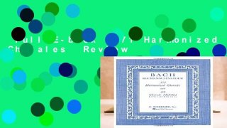 Full E-book  371 Harmonized Chorales  Review