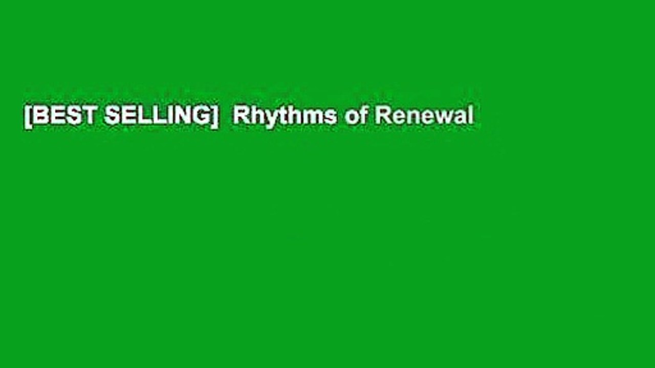 [BEST SELLING]  Rhythms of Renewal