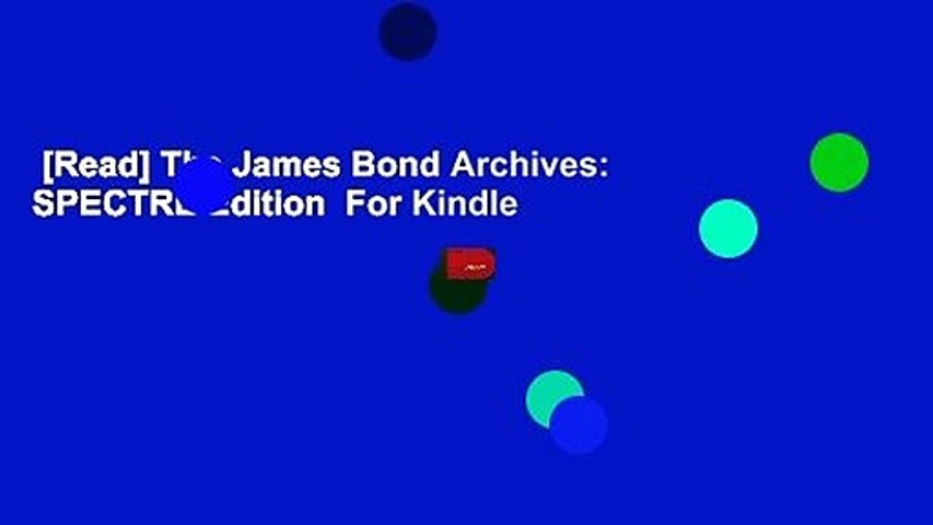[Read] The James Bond Archives: SPECTRE Edition  For Kindle