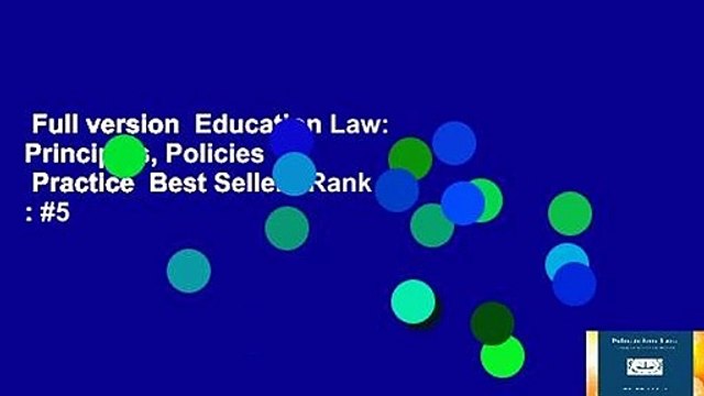 Full version Education Law: Principles, Policies Practice Best Sellers Rank : #5