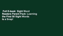 Full E-book  Sight Word Readers Parent Pack: Learning the First 50 Sight Words Is a Snap!  Review