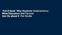 Full E-book  Why Students Underachieve: What Educators and Parents Can Do about It  For Kindle