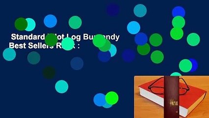 Standard Pilot Log Burgandy  Best Sellers Rank : #1