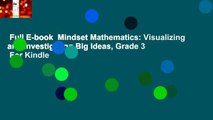 Full E-book  Mindset Mathematics: Visualizing and Investigating Big Ideas, Grade 3  For Kindle