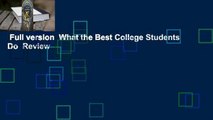 Full version  What the Best College Students Do  Review