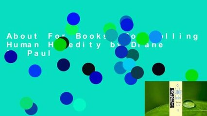 About For Books  Controlling Human Heredity by Diane B. Paul