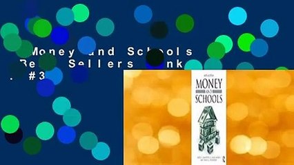 Money and Schools  Best Sellers Rank : #3