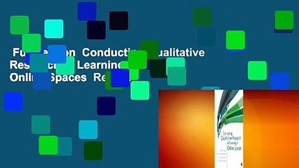 Full version  Conducting Qualitative Research of Learning in Online Spaces  Review