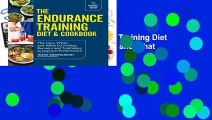Full version  The Endurance Training Diet   Cookbook: The How, When, and What for Fueling Runners