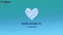 TJ Monterde - Nitong Pusong Ito - (Lyric)