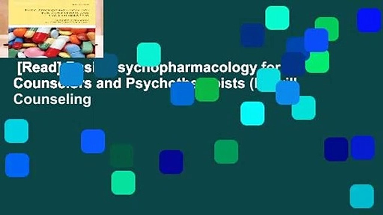 [Read] Basic Psychopharmacology for Counselors and Psychotherapists (Merrill Counseling