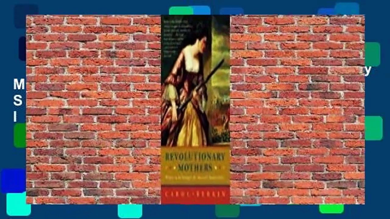 Full version  Revolutionary Mothers: Women in the Struggle for America's Independence  For Kindle