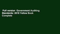 Full version  Government Auditing Standards: 2018 Yellow Book Complete