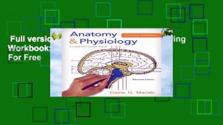 Full version  Anatomy   Physiology Coloring Workbook: A Complete Study Guide  For Free