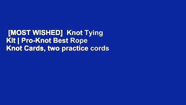 [MOST WISHED] Knot Tying Kit | Pro-Knot Best Rope Knot Cards, two practice cords and a carabiner