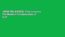 [NEW RELEASES]  Five Lessons: The Modern Fundamentals of Golf