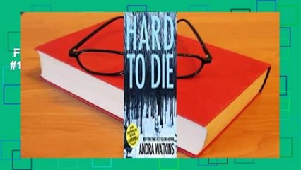 Full E-book  Hard to Die (Nowhere Series, #1)  Best Sellers Rank : #4