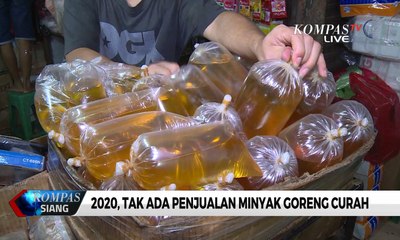 2020, Tak Ada Penjualan Minyak Goreng Curah