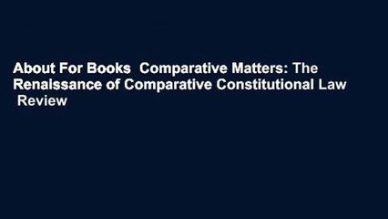 About For Books  Comparative Matters: The Renaissance of Comparative Constitutional Law  Review