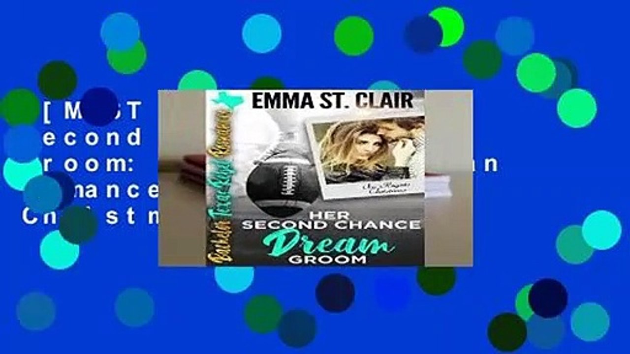 [MOST WISHED]  Her Second Chance Dream Groom: Sweet, Christian Romance. No Regrets Christmas