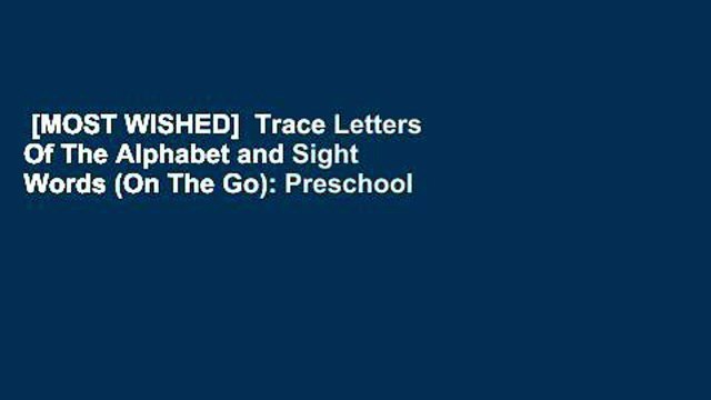 [MOST WISHED] Trace Letters Of The Alphabet and Sight Words (On The Go): Preschool Practice
