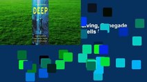 About For Books  Deep: Freediving, Renegade Science, and What the Ocean Tells Us about Ourselves