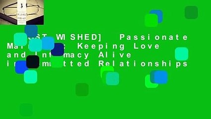 [MOST WISHED]  Passionate Marriage: Keeping Love and Intimacy Alive in Committed Relationships