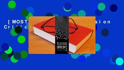 [MOST WISHED]  Television Criticism