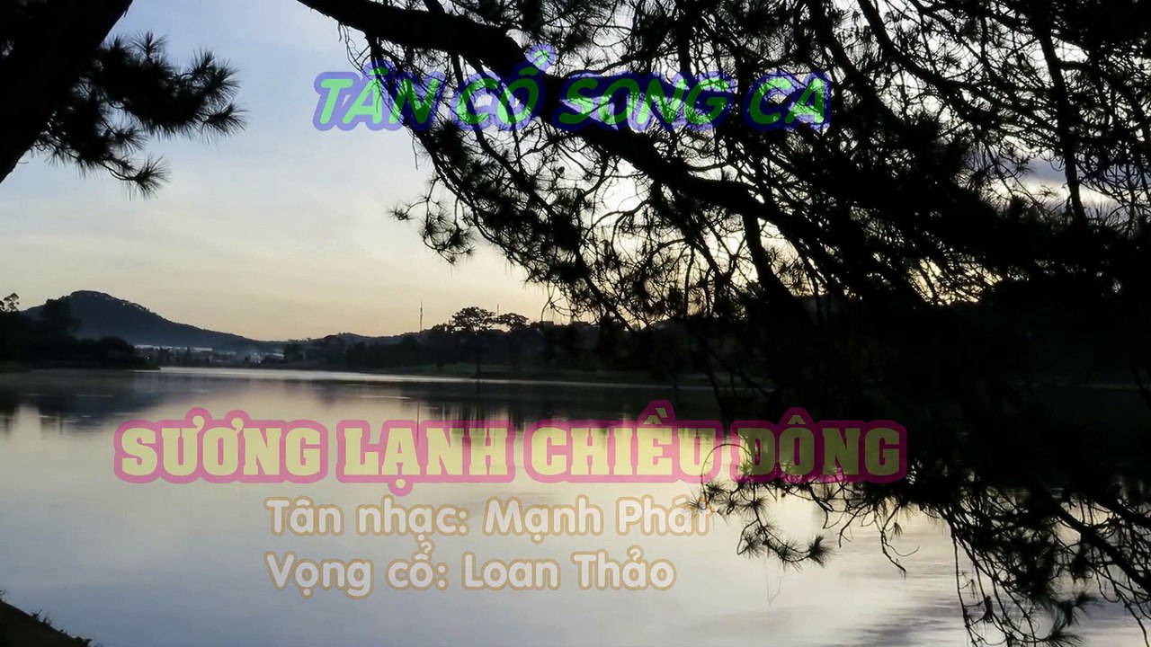 SƯƠNG LẠNH CHIỀU ĐÔNG Tân Cổ karaOke Song Ca Tân nhạc- mạnh Phát - Cổ nhạc- Loan Thảo