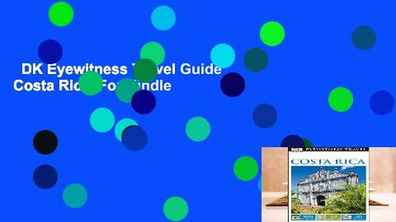 DK Eyewitness Travel Guide Costa Rica  For Kindle