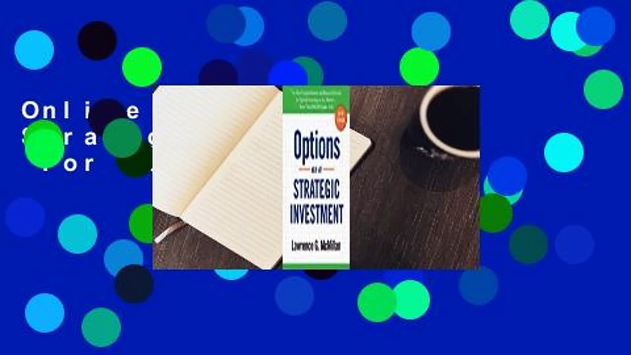 Online Options as a Strategic Investment  For Full