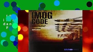 [Read] IMDG code: international maritime dangerous goods code  For Kindle