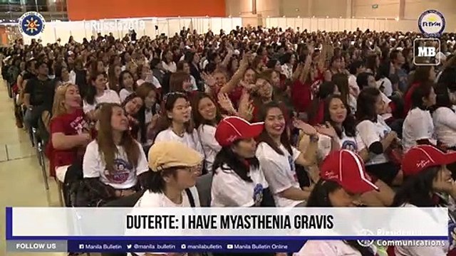 Duterte: I have myasthenia gravis