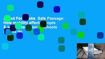 About For Books  Safe Passage: How mobility affects people & what international schools should do