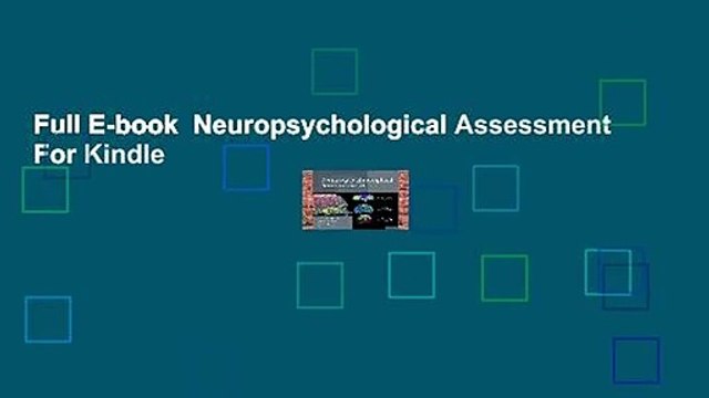 Full E-book Neuropsychological Assessment For Kindle