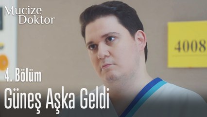 Güneş aşka geldi  - Mucize Doktor 4. Bölüm